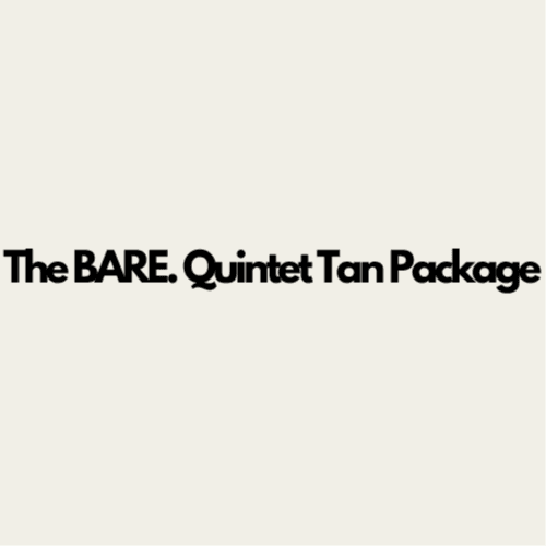 The BARE. QUINTET TAN PACKAGE at BARE. By Allison in Tahlequah, OK